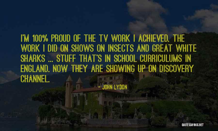 England Proud Quotes By John Lydon