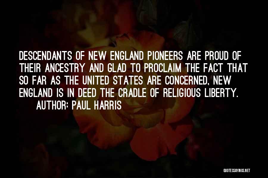 England Proud Quotes By Paul Harris