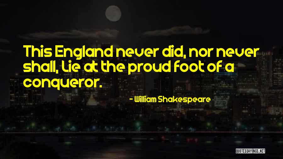 England Proud Quotes By William Shakespeare