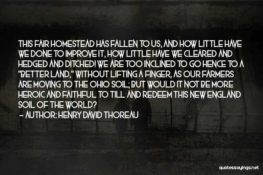 England Quotes By Henry David Thoreau England Quotes By Henry David Thoreau