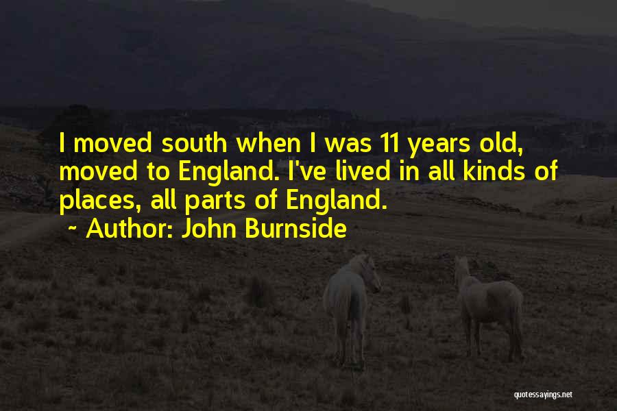 England Quotes By John Burnside