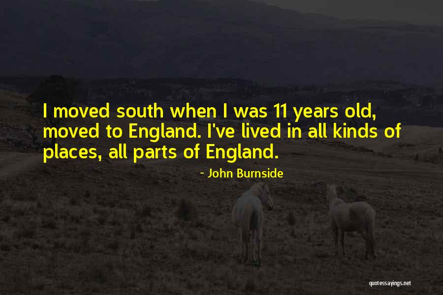 England Quotes By John Burnside