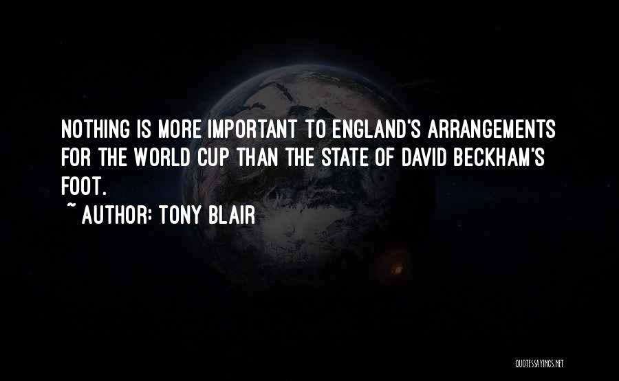 England Quotes By Tony Blair
