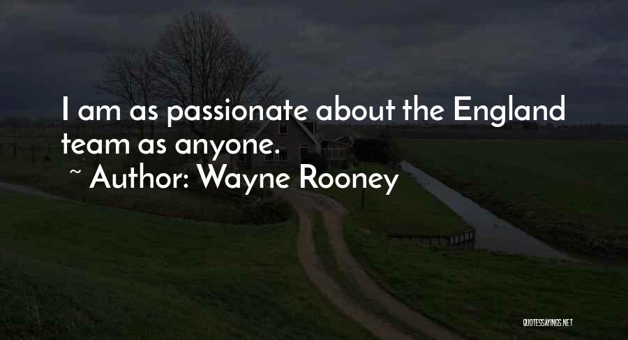 England Quotes By Wayne Rooney