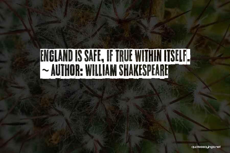 England Quotes By William Shakespeare