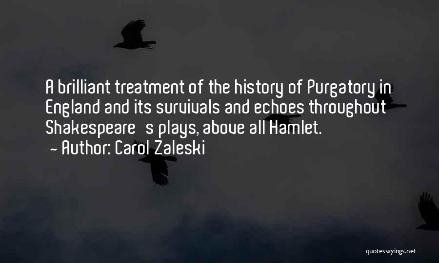 England Shakespeare Quotes By Carol Zaleski