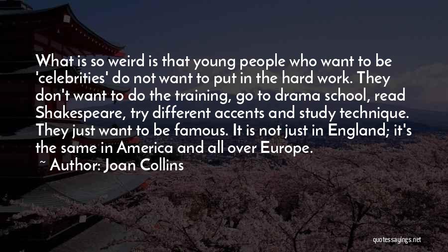 England Shakespeare Quotes By Joan Collins