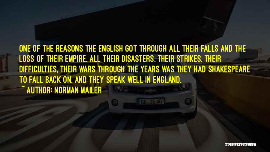 England Shakespeare Quotes By Norman Mailer