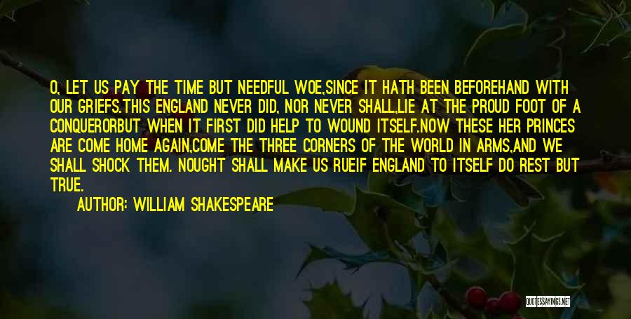 England Shakespeare Quotes By William Shakespeare