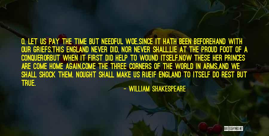 England Shakespeare Quotes By William Shakespeare