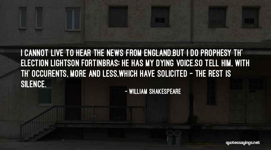 England Shakespeare Quotes By William Shakespeare