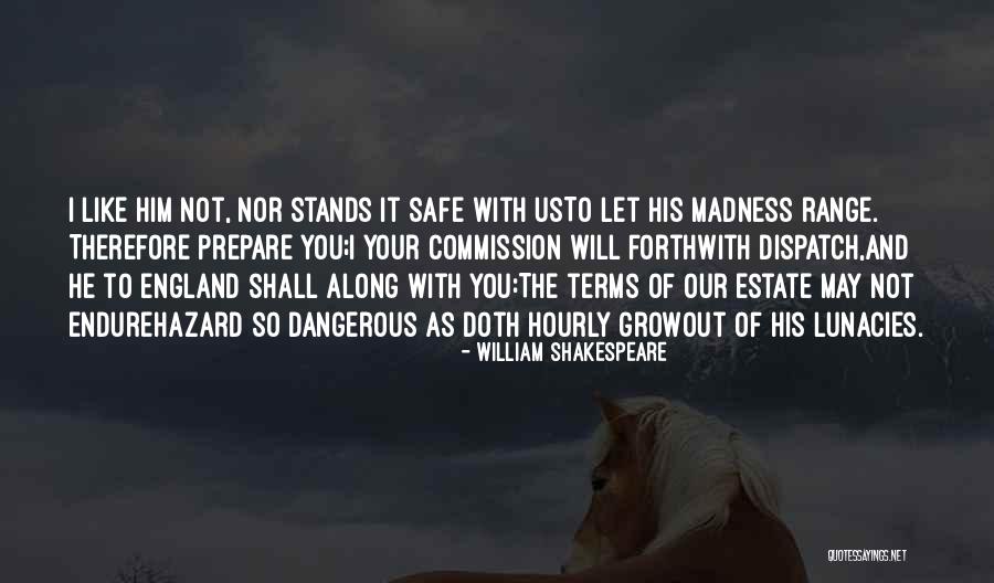 England Shakespeare Quotes By William Shakespeare