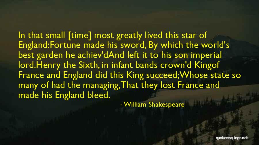 England Shakespeare Quotes By William Shakespeare