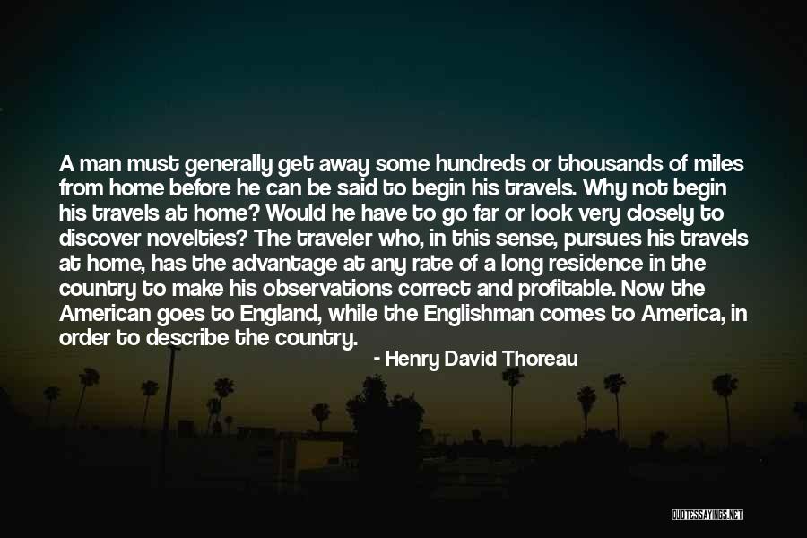 England Travel Quotes By Henry David Thoreau England Travel Quotes By Henry David Thoreau