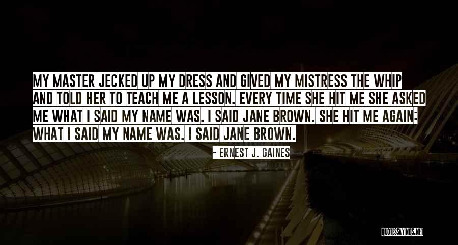 England Traveller Quotes By Ernest J. Gaines England Traveller Quotes By Ernest J. Gaines