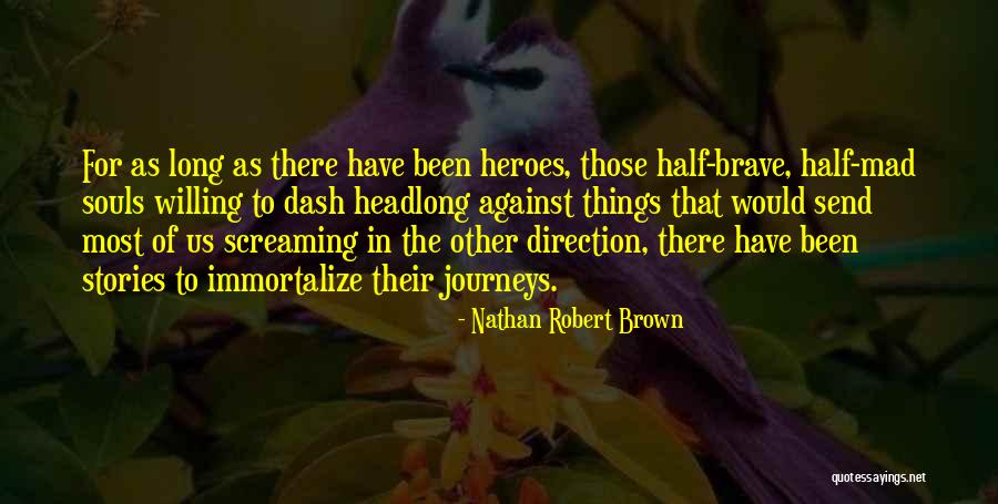 Engleman Pastor Family Killed Daughter In Law Summer Quotes By Nathan Robert Brown