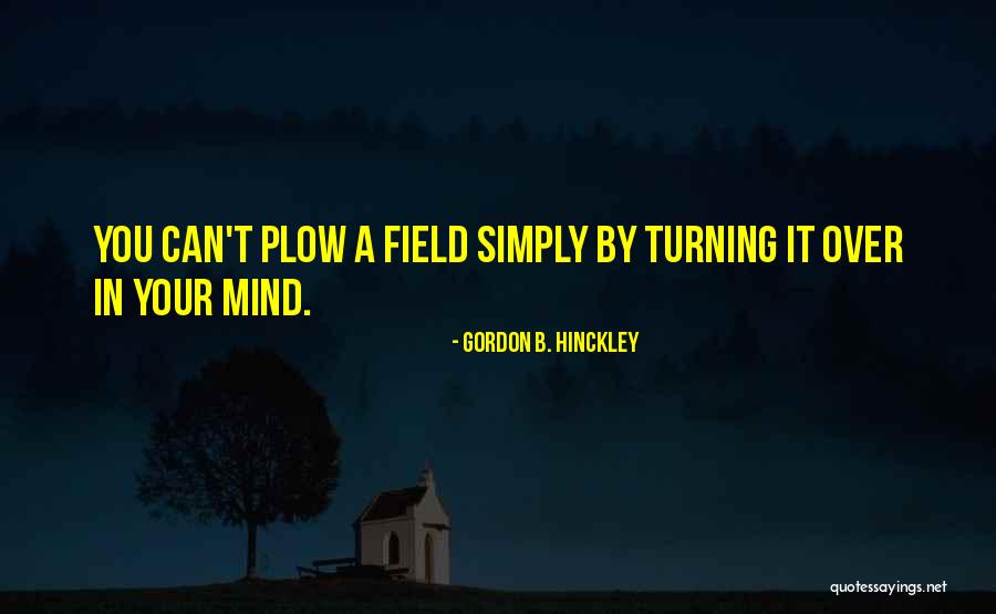 Englert Gutters Quotes By Gordon B. Hinckley Englert Gutters Quotes By Gordon B. Hinckley