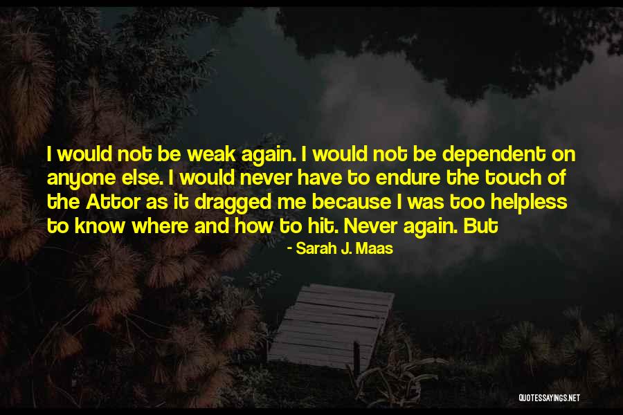 Engleske Glumice Quotes By Sarah J. Maas Engleske Glumice Quotes By Sarah J. Maas