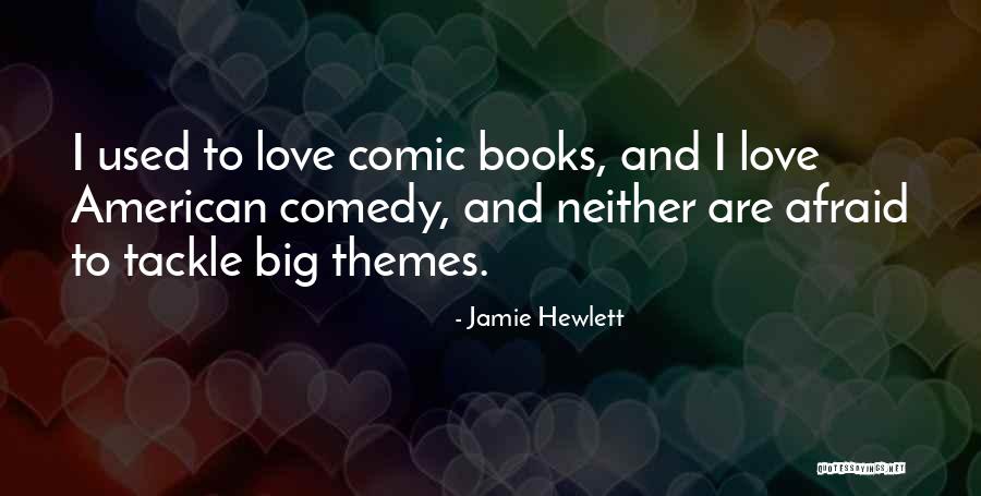 Englesson Quotes By Jamie Hewlett Englesson Quotes By Jamie Hewlett