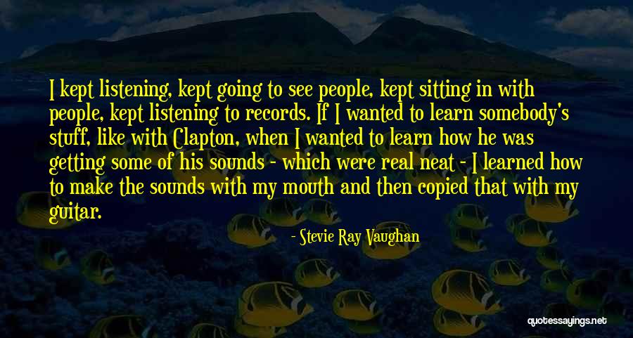 Englesson Quotes By Stevie Ray Vaughan Englesson Quotes By Stevie Ray Vaughan