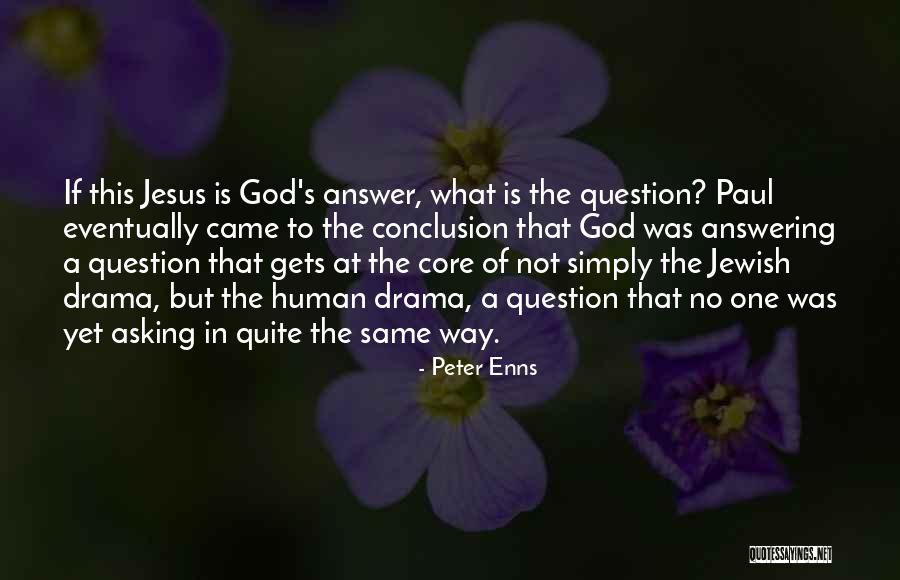 Englethwaite Quotes By Peter Enns Englethwaite Quotes By Peter Enns