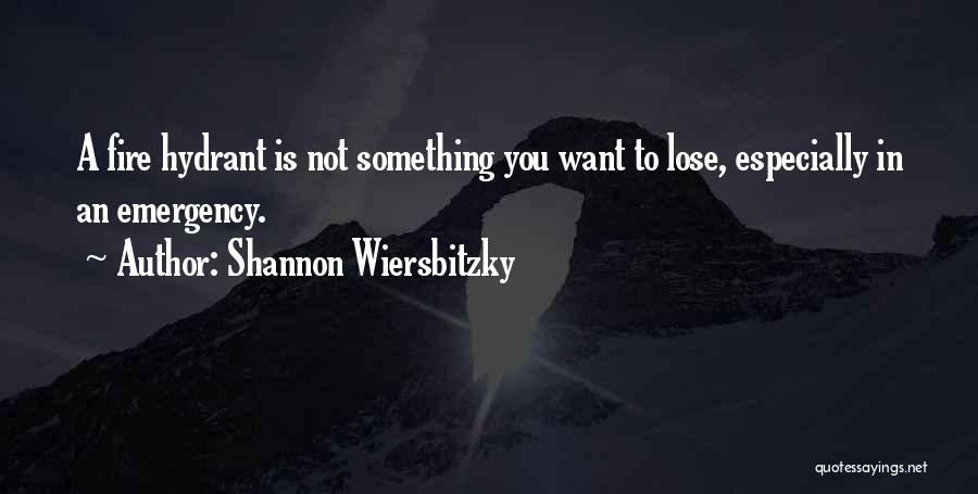 Englische Liebes Quotes By Shannon Wiersbitzky