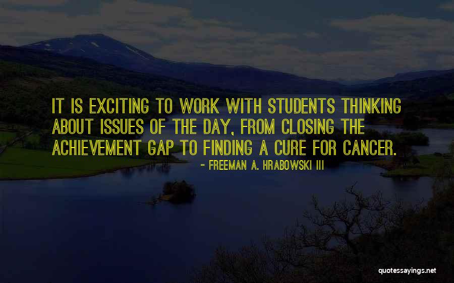 Englische Nachnamen Quotes By Freeman A. Hrabowski III Englische Nachnamen Quotes By Freeman A. Hrabowski III