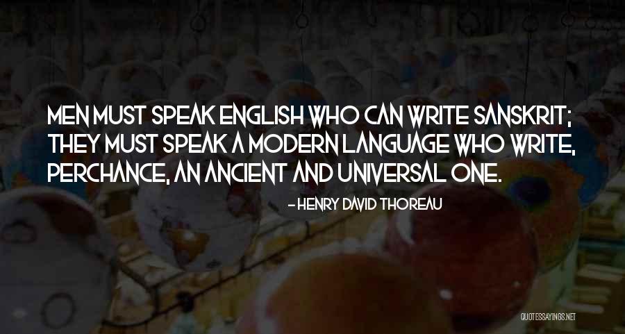 English As A Universal Language Quotes By Henry David Thoreau English As A Universal Language Quotes By Henry David Thoreau
