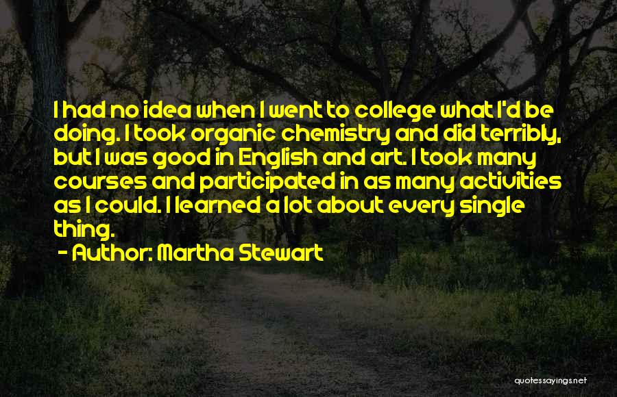 English Courses Quotes By Martha Stewart