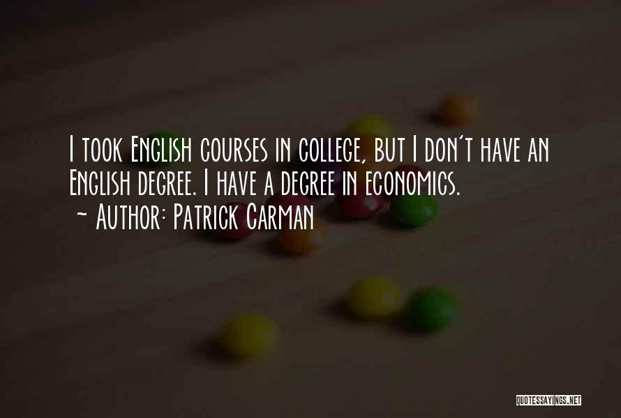 English Courses Quotes By Patrick Carman