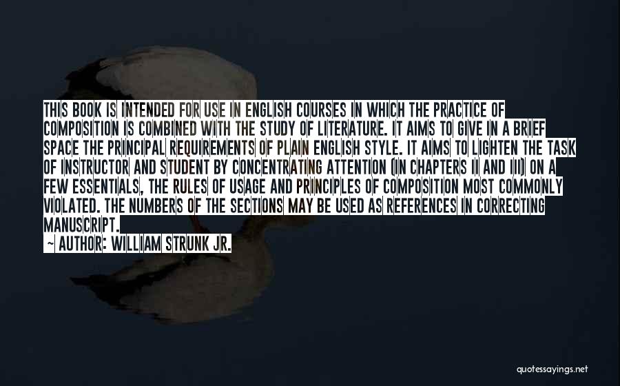 English Courses Quotes By William Strunk Jr.