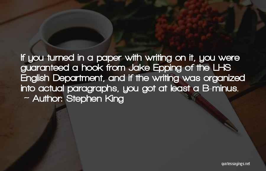 English Department Quotes By Stephen King