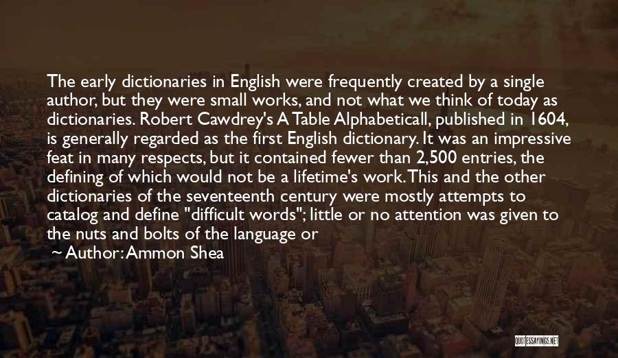 English Dictionary Quotes By Ammon Shea