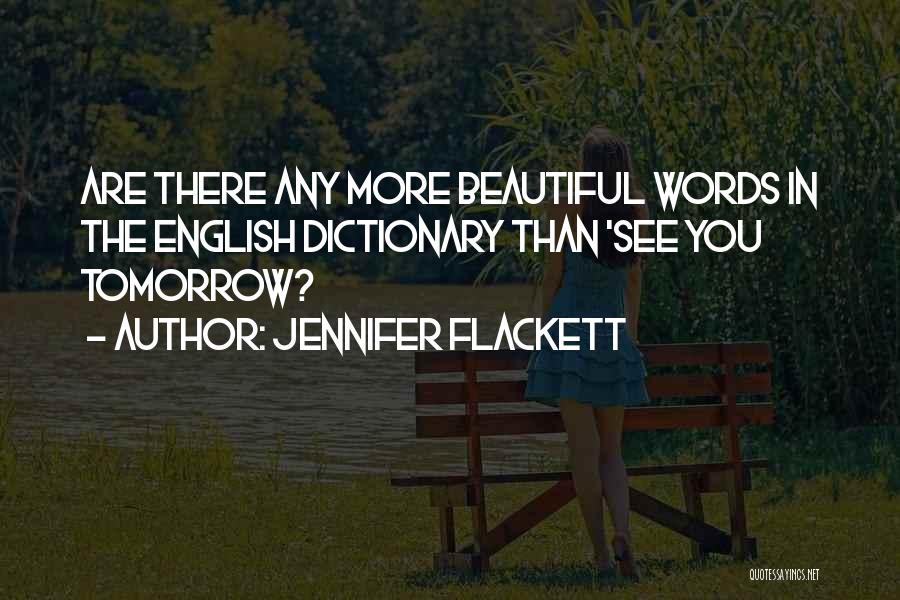 English Dictionary Quotes By Jennifer Flackett English Dictionary Quotes By Jennifer Flackett