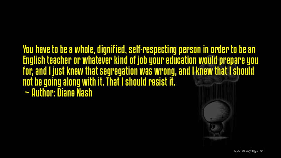 English Education Quotes By Diane Nash