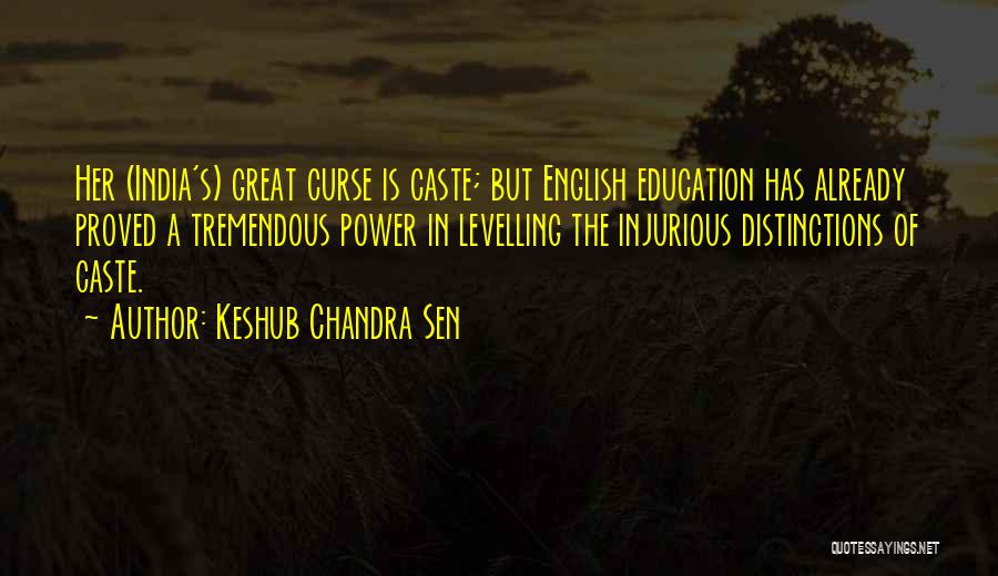 English Education Quotes By Keshub Chandra Sen