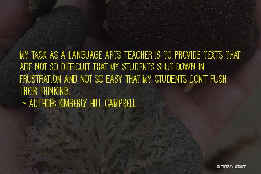 English Education Quotes By Kimberly Hill Campbell