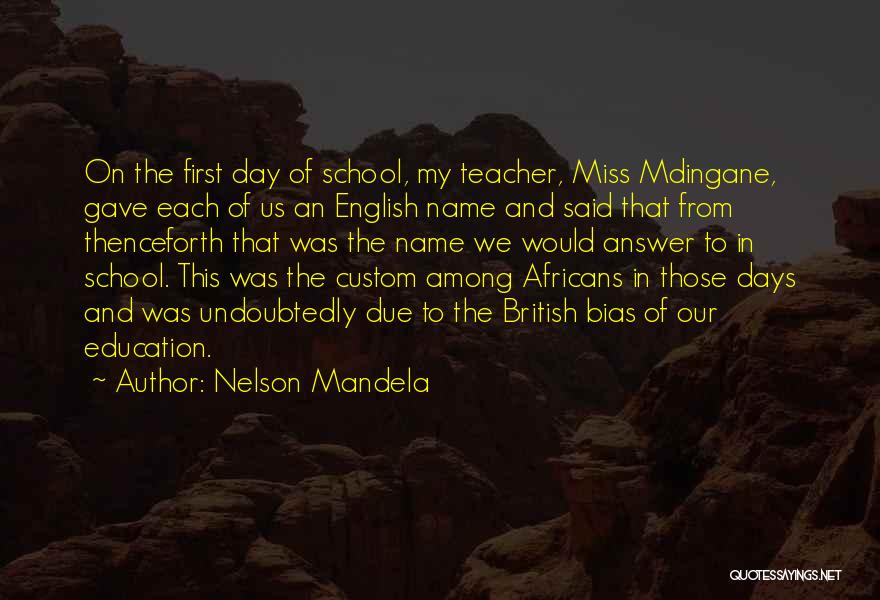 English Education Quotes By Nelson Mandela