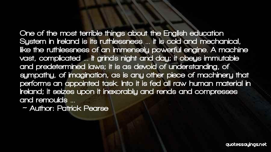 English Education Quotes By Patrick Pearse