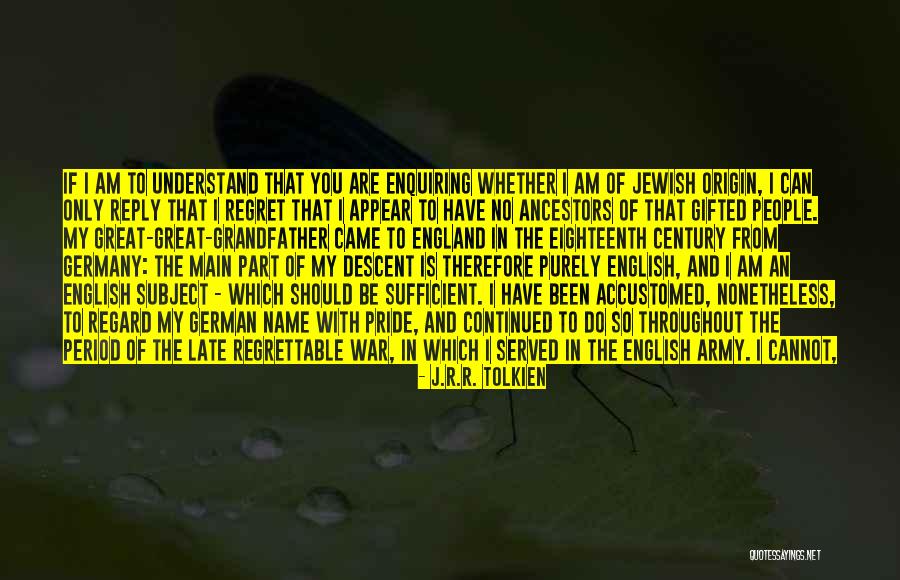 English From England Quotes By J.R.R. Tolkien English From England Quotes By J.R.R. Tolkien