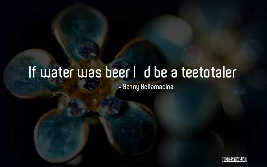 English Funny Quotes By Benny Bellamacina English Funny Quotes By Benny Bellamacina