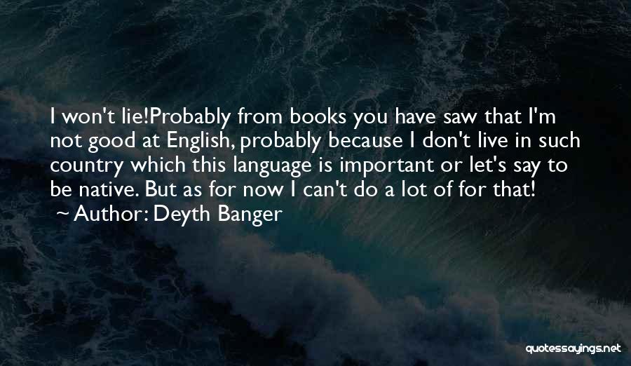 English Grammar Quotes By Deyth Banger