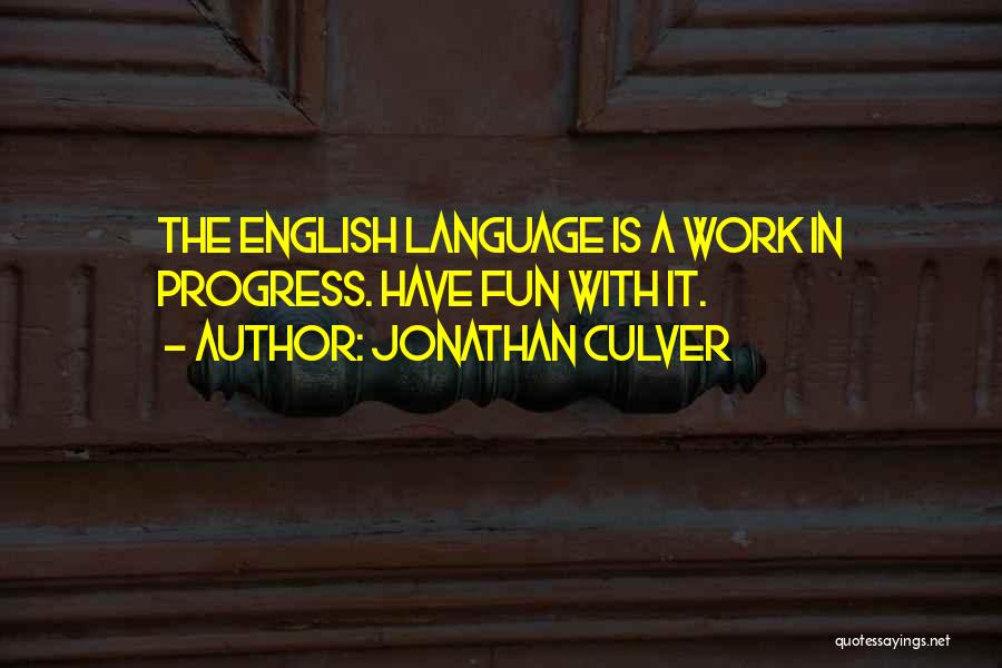 English Grammar Quotes By Jonathan Culver