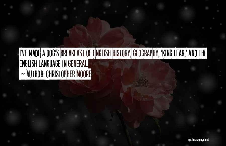 English History Quotes By Christopher Moore