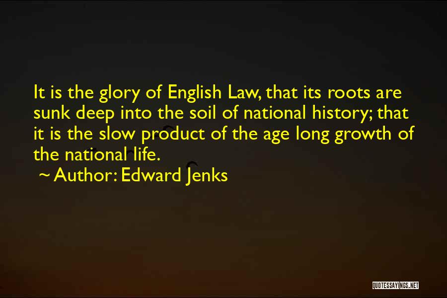 English History Quotes By Edward Jenks