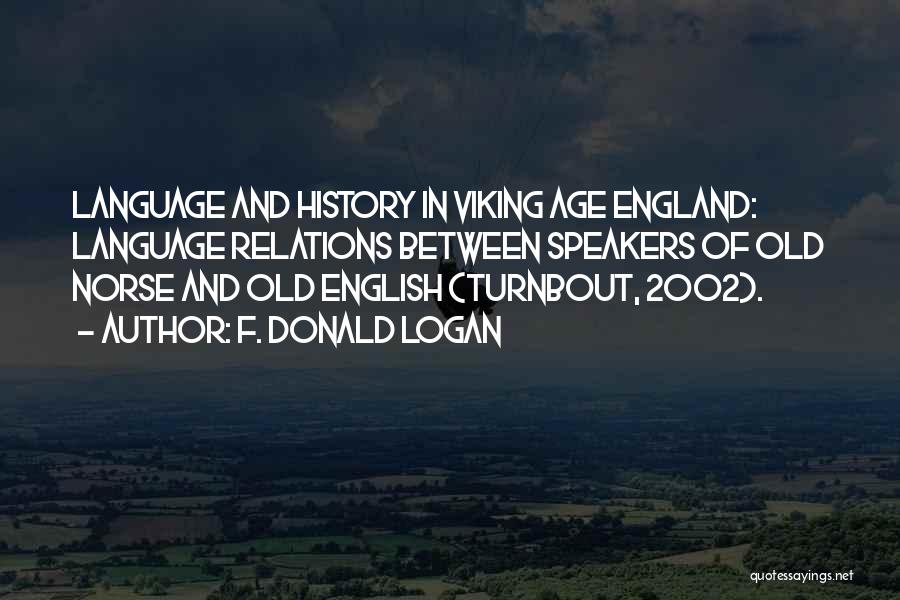 English History Quotes By F. Donald Logan
