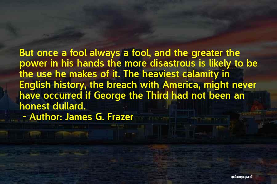 English History Quotes By James G. Frazer