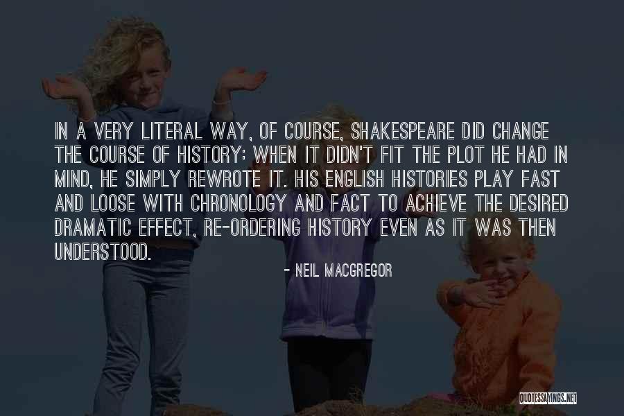 English History Quotes By Neil MacGregor