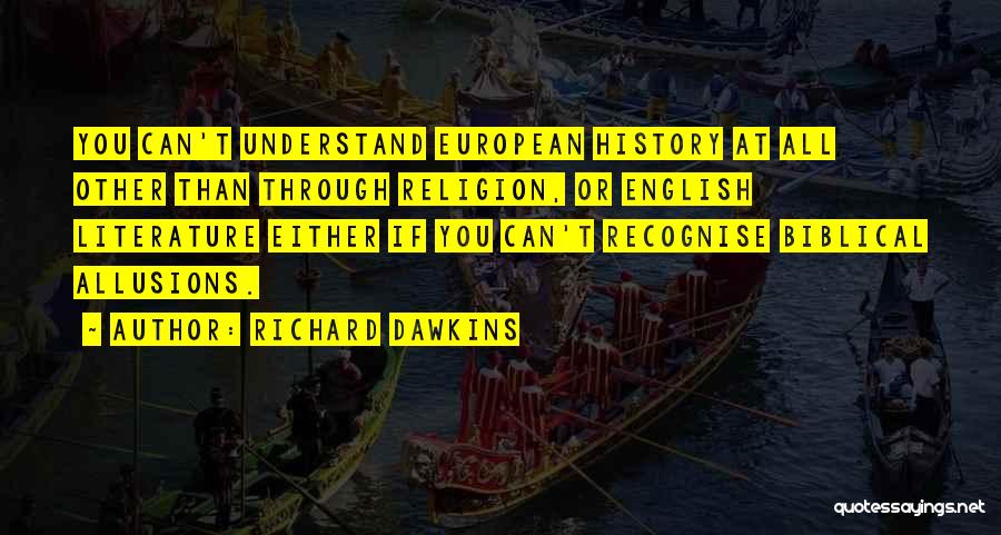 English History Quotes By Richard Dawkins