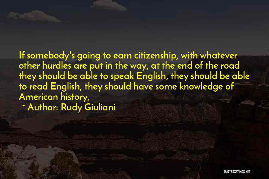 English History Quotes By Rudy Giuliani